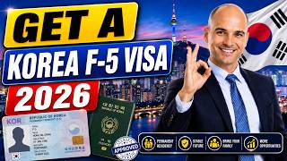 How To Get South Korea F-5 Permanent Residency 2026 Guide