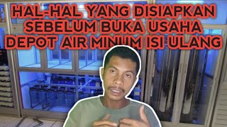 TONTON VIDEO INI SEBELUM BUKA USAHA DEPOT AIR MINUM ISI ULANG 