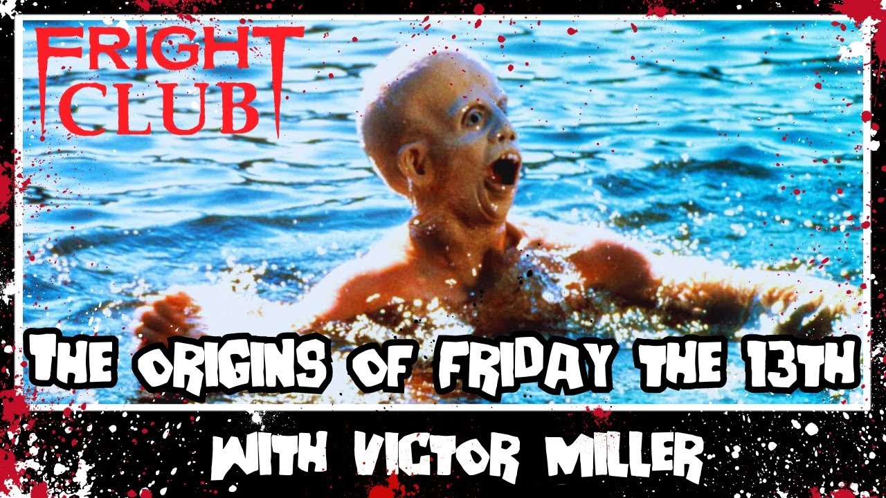 Friday the 13th - How Victor Miller & Sean Cunningham got the idea 