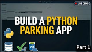 Build a Parking Management System in Python | Tkinter + SQL Full Project (Beginner to Advanced) Complete Employee Management Software In Python Tkinter Excel Database Project