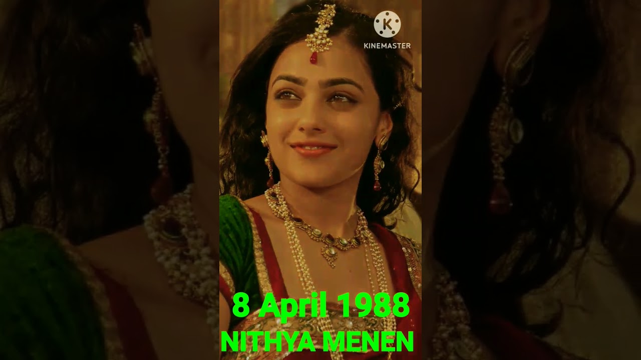 💖Nithya Menon 💘 birthday 💕8 April 1988🍎