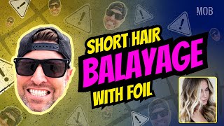 Short Hair Balayage Tutorial (Quick Foil Hack for Perfect Blends)