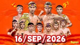 🔴 ការប្រកួតប្រដាល់គុនខ្មែរជាមួយនិងគូរអន្តរជាតិ - KUNKHMER BOXING LIVE NOW - 16/09/2026 - Replay Mix