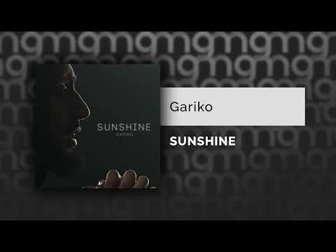 Gariko - SUNSHINE (Официальный релиз) @Gammamusiccom