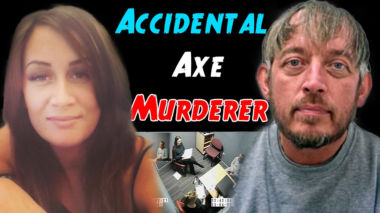 Accidental Axe Murder? Andrew Burfield Katie Kenyon True Crime UK