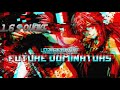 Future Dominators 1.6 94.98% S choke