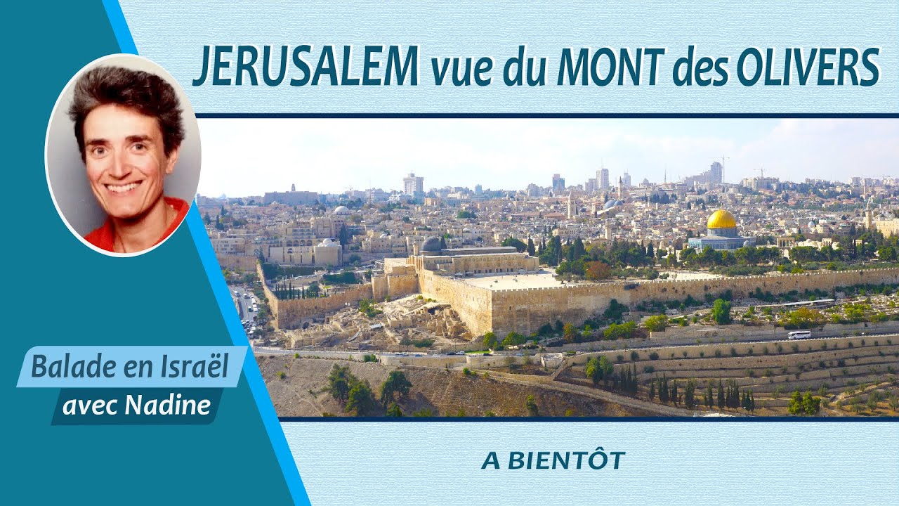 Jérusalem, vue du mont des Oliviers