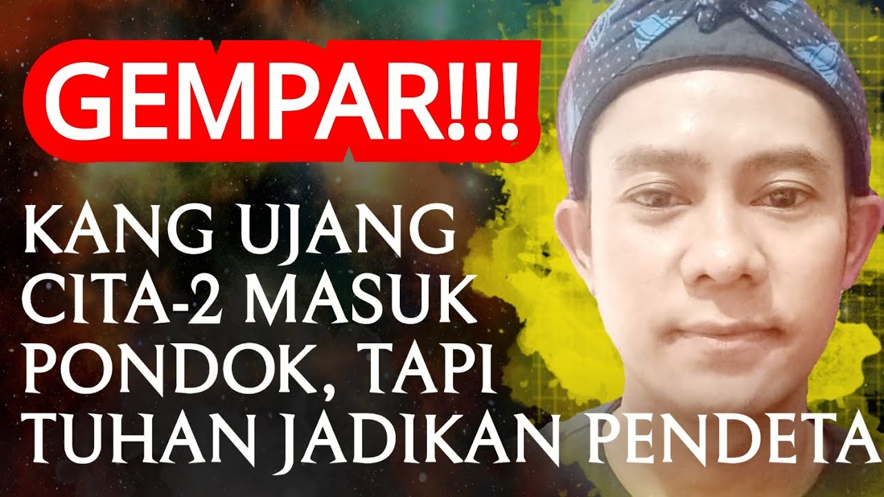 KANG UJANG MAU DIKIRIM KE PONDOK. ENTAH APA GERANGAN TERJADI MALAH MASUK SEKOLAH ALKITAB!!!