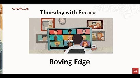 TwF:   Roving Edge is OCI Compute, with Tim Hickey & Jason Grogan