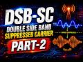 Analog communication part-14 : DSB-SC Power Calculation, Bandwidth and Efficiency | Easy Explanation