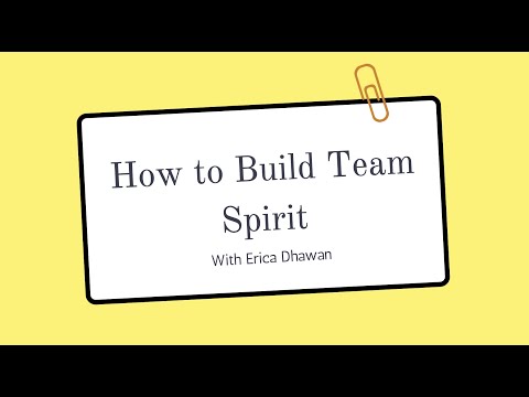 How to Build Team Spirit- FREE Training | Erica Dhawan