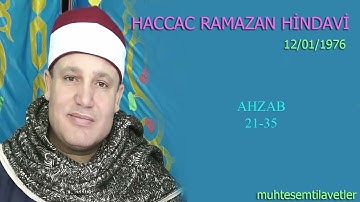 Haccac Ramazan Hindavi - Ahzab (21-35)   حجاج رمضان الهنداوي سورة الاحزاب