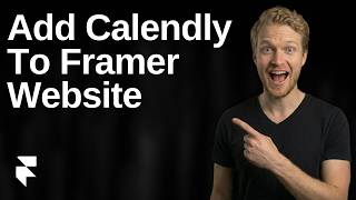 How To Add Calendly To Framer Website (2026 Easy Guide)