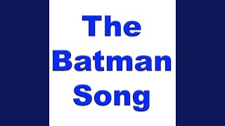 The Batman Song / Here Comes Batman