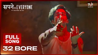 32 Bore | Sapne Vs Everyone | Full Song | Deep Harks, Escape Sequence, Knockout | Battis Bore