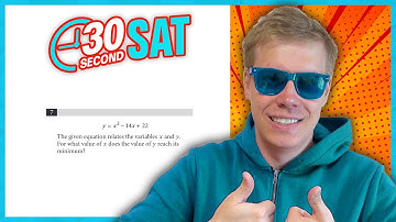 SAT | Test 3 Digital | Module 2 | Problem 7 - IN 30 SECONDS OR LESS