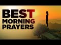 Blessed Prayers To Start Your Day With God | Morning Prayers To Inspire Your Day