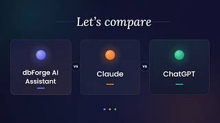 ChatGPT vs Claude vs dbForge AI Assistant for PostgreSQL