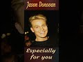 JASON DONOVAN - ESPECIALLY FOR YOU #jasondonovan #cover #coversong #lovesong #britishmusic