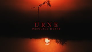 URNE - DESOLATE HEART (Official Video)