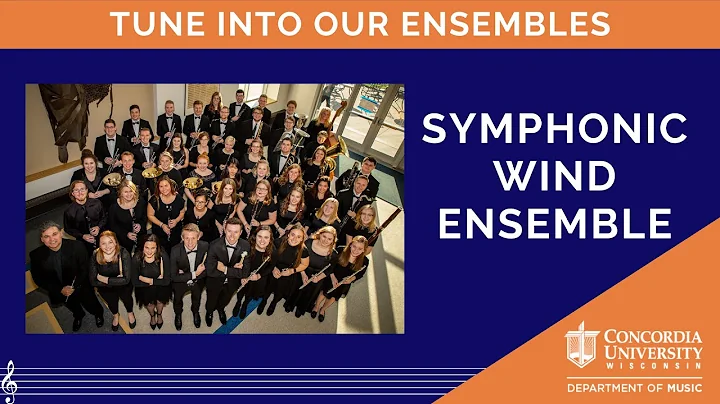 TUNE INTO OUR ENSEMBLES | Symphonic Wind Ensemble