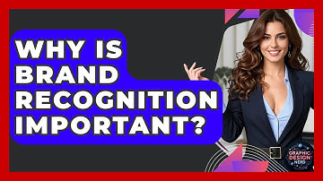 Why Is Brand Recognition Important? - Graphic Design Nerd