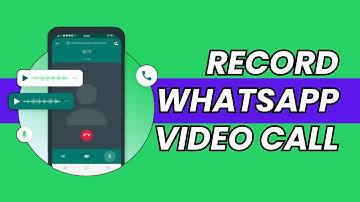 How to Record WhatsApp Video Call With Audio in 2023