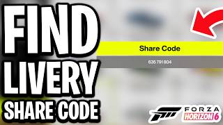 How to Find Share Code of Your Car Design Livery In Forza Horizon 6 - Full Guide