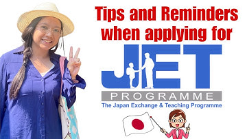 Keys for a Successful JET Program Applicantion (Tips and Reminders)