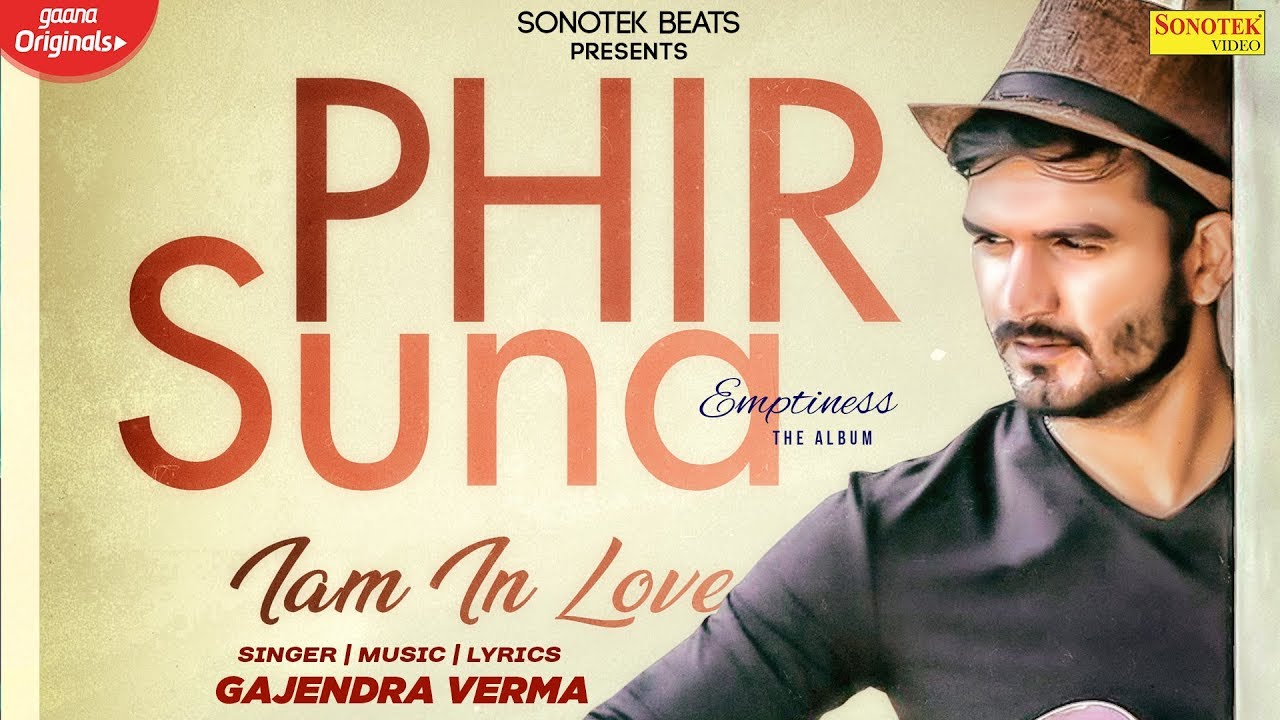 Phir Suna Full Song  Gajendra Verma  Emptiness  New Hindi Song 2020