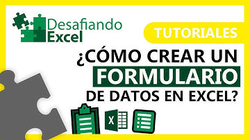 ¿Cómo crear un FORMULARIO en Excel? | Tutoriales de Excel #18