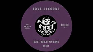Ronny - Don't Touch My Hand
