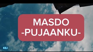 MASDO FT. AISYAH AZIZ-PUJAANKU (lyric) #liriklagu #trending #fyp  #pujaanku