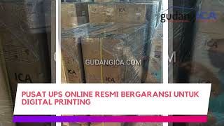 Pusat UPS Online resmi bergaransi untuk Digital Printing Call/WA Gudangica 081369177178