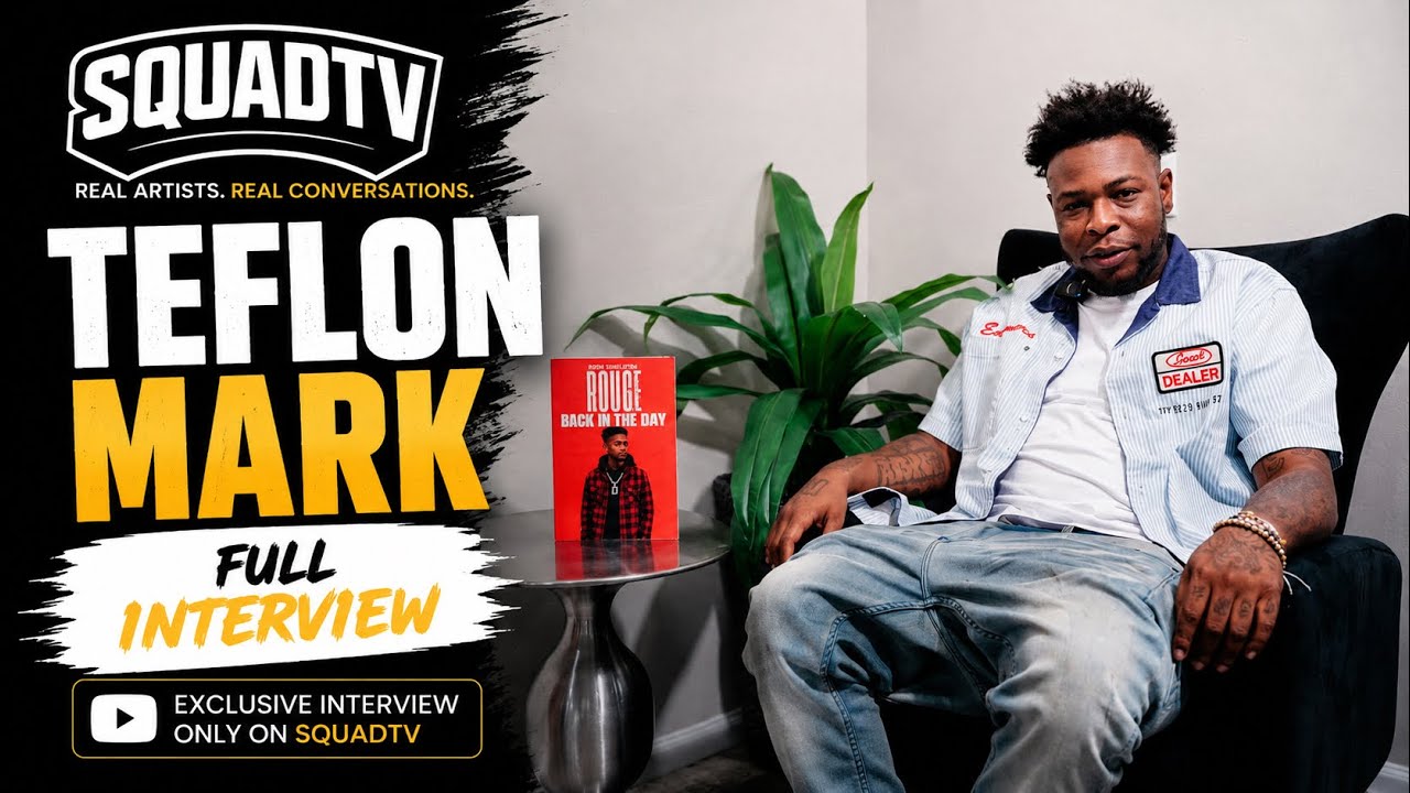 Teflon Mark Gets Real About Baton Rouge, Women, Gucci Mane & More | SQUAD TV