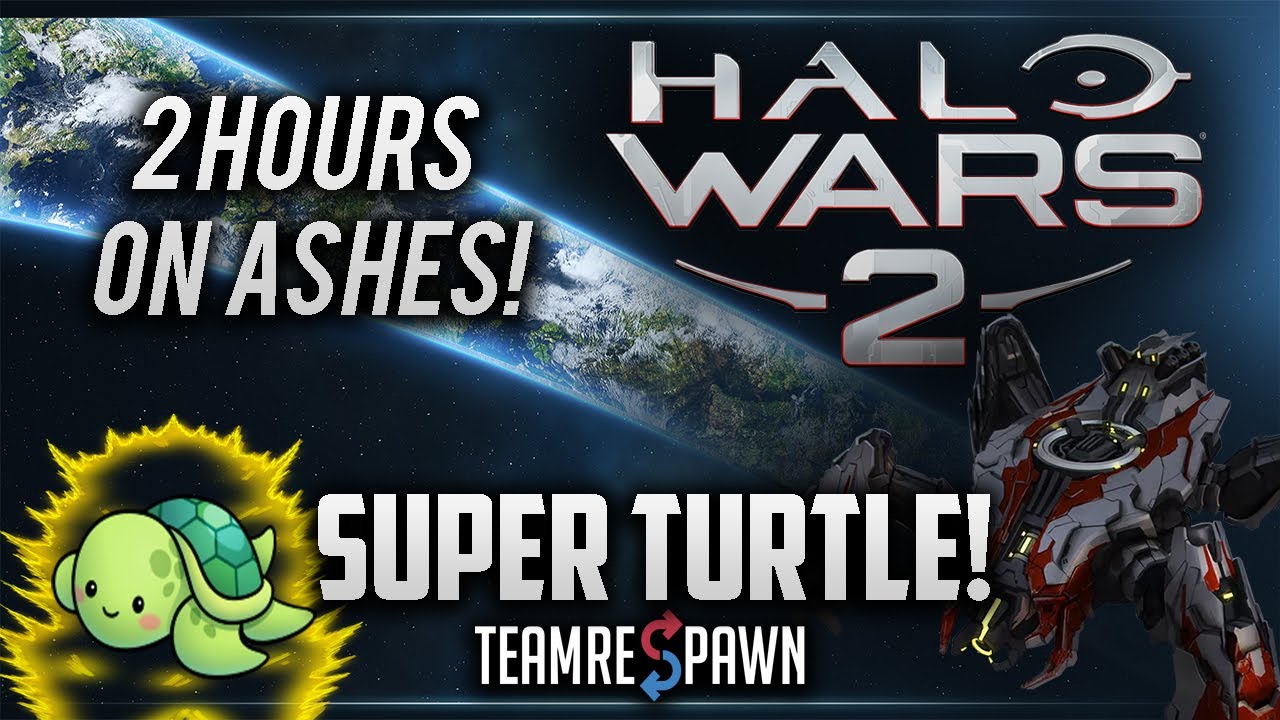 The 2 Hour Turtle on Ashes! - Halo Wars 2 Super Turtle