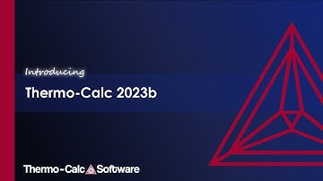 Introducing Thermo-Calc 2023b