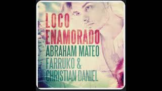 loco enamorado/Abraham Mateo, farruko y Cristian Daniel