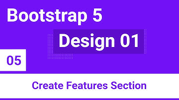 Bootstrap 5 Design 01 Bondi - #05 - Create Features Section