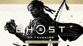 Ghost of Tsushima: Director’s Cut - First Few Mins Gameplay