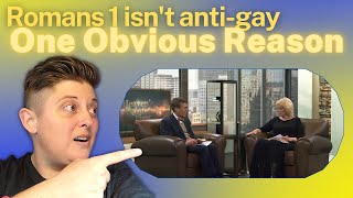The One Obvious Reason Why Romans 1 Isn't Talking About Gay Christians