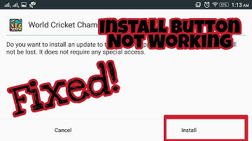 Install Button Not Working While Installing Apk Android Fixed With Proof