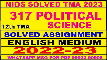 nios political science 317 solved assignment 2022-23 | nios tma solved 2022-23 class 12 pol science