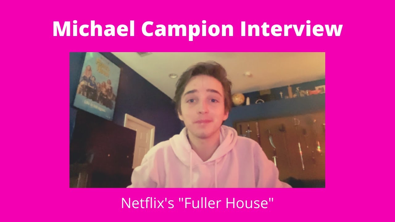 Michael Campion Talks "Fuller House" and Life in Quarantine in Interview with CelebrityHauteSpot