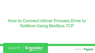 How to Connect Altivar Process Drive to SoMove Using Modbus TCP | Schneider Electric Support screenshot 5