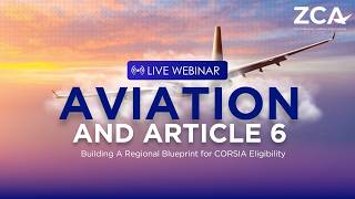Aviation & Article 6 Webinar: Building A Regional Blueprint for CORSIA Eligibility