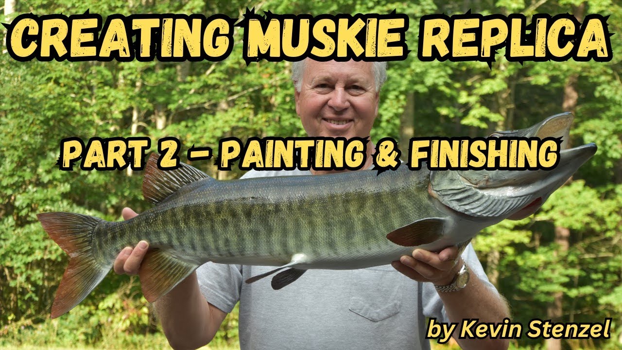 Creating a Muskie Replica Part 2 How to Paint a Musky Reproduction ...