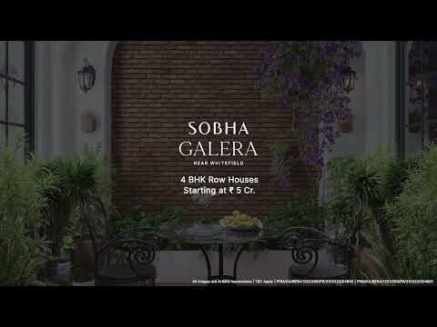SOBHA Galera in Bengaluru | Timeless Spanish Row Houses | Near Whitefield