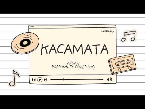 Afgan - Kacamata | Poppunkify Cover (Lyric Video) V2