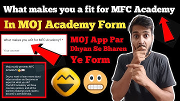 MFC Academy Form Kaise Bharen MOJ App Par | What Makes You a Fit For MFC Academy In MOJ App Hindi